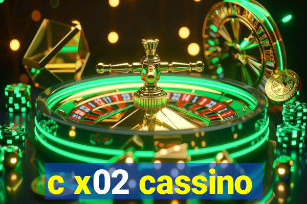 c x02 cassino